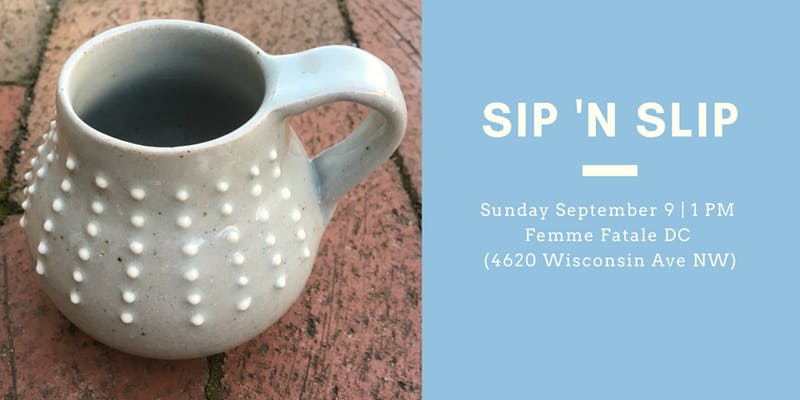 Sip 'N Slip: Decorate Your Own Ceramic Pot