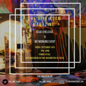 The Vibe Room Magazine Release and Networking Event